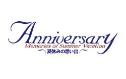 Anniversary - Memories of Summer Vacation