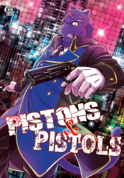 PISTONS & PISTOLS